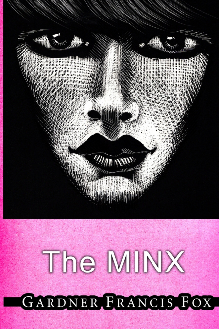 THE MINX
