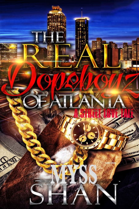 THE REAL DOPEBOYZ OF ATLANTA