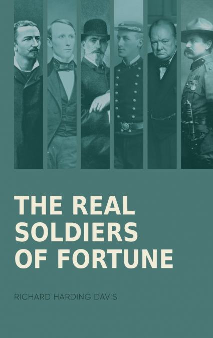 THE REAL SOLDIERS OF FORTUNE
