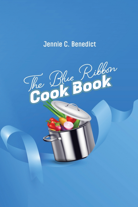 THE BLUE RIBBON COOKBOOK