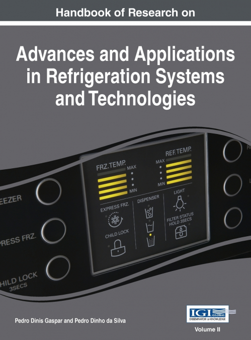 HANDBOOK OF RESEARCH ON ADVANCES AND APPLICATIONS IN REFRIGE