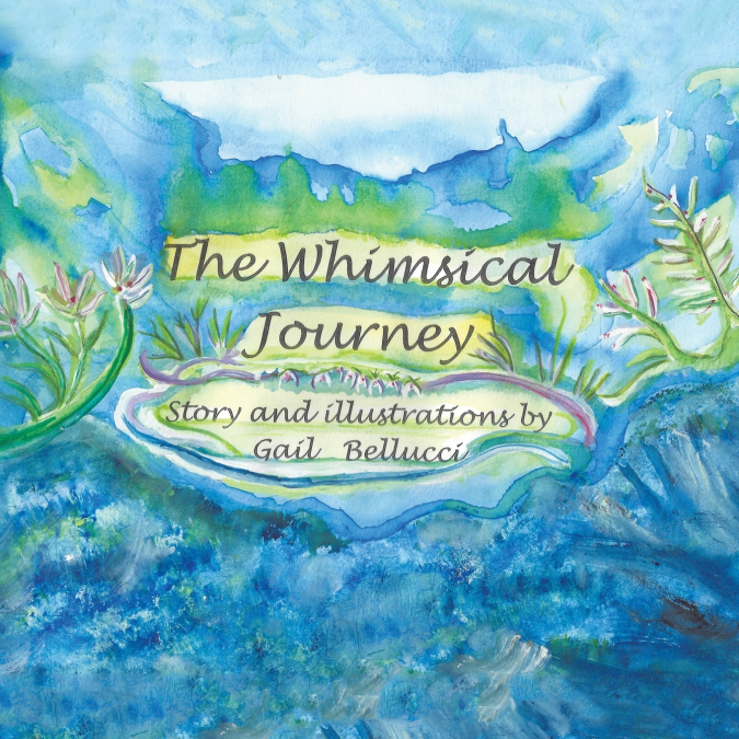 THE WHIMSICAL JOURNEY