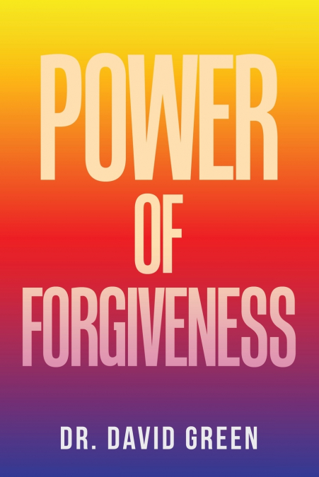 POWER OF FORGIVENESS