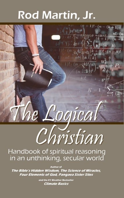 THE LOGICAL CHRISTIAN