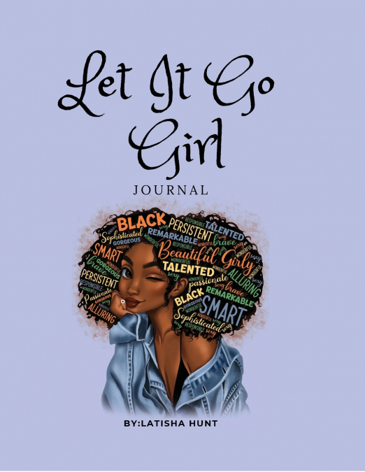 LET IT GO GIRL