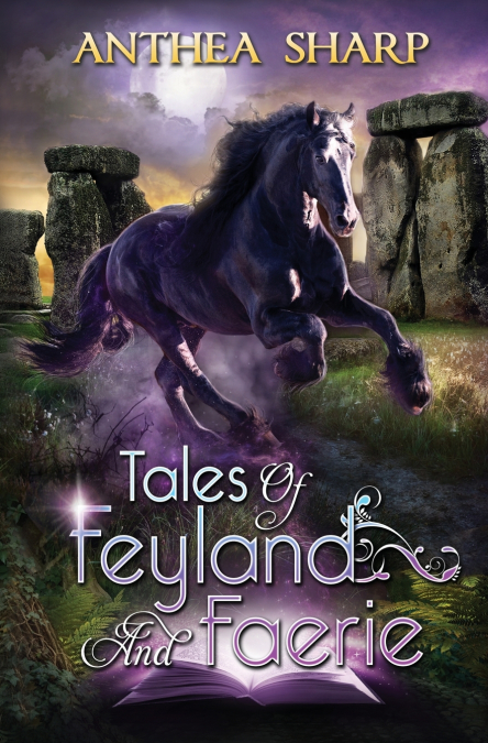 TALES OF FEYLAND AND FAERIE
