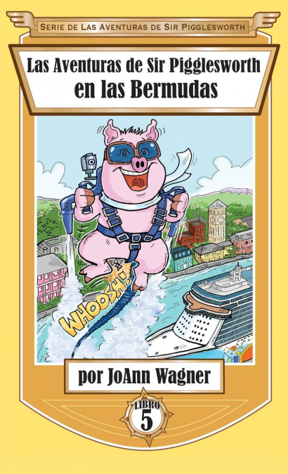 LAS AVENTURAS DE SIR PIGGLESWORTH EN LAS BERMUDAS