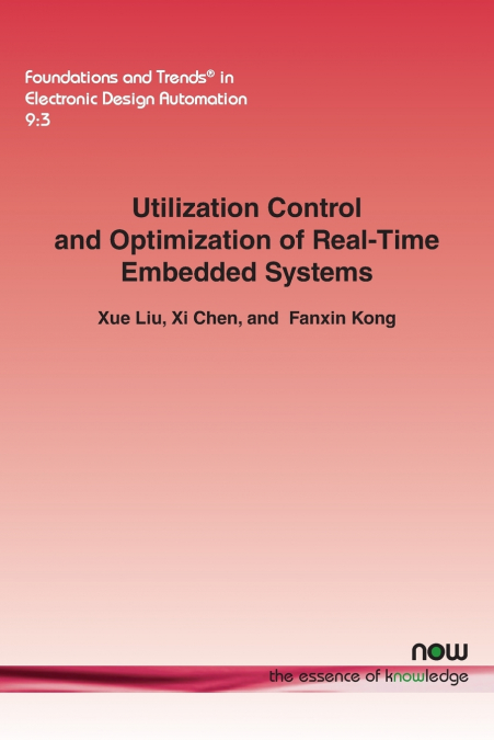 UTILIZATION CONTROL AND OPTIMIZATION OF REAL-TIME EMBEDDED S