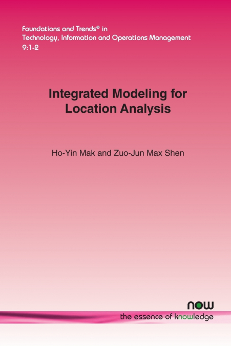 INTEGRATED MODELING FOR LOCATION ANALYSIS