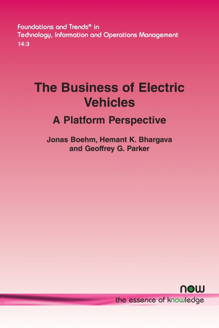 THE BUSINESS OF ELECTRIC VEHICLES