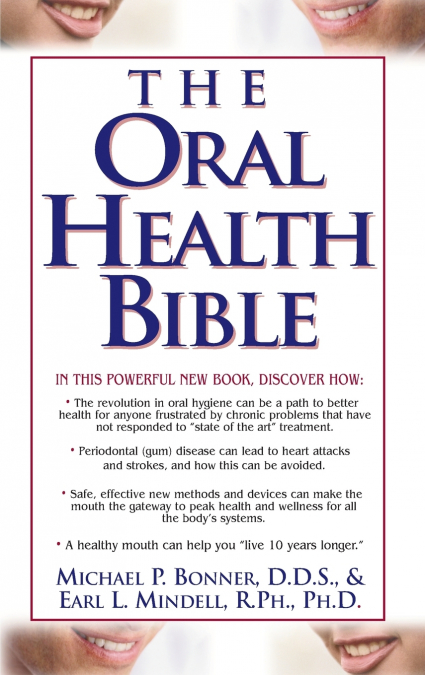 THE ORAL HEALTH BIBLE