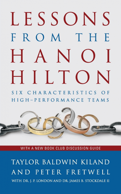 LESSONS FROM THE HANOI HILTON