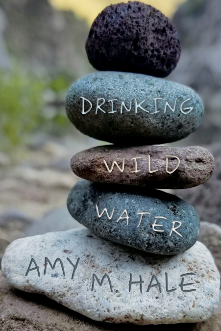 DRINKING WILD WATER
