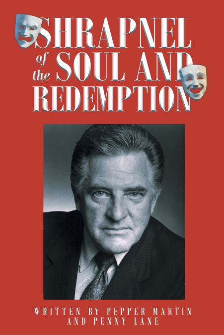 SHRAPNEL OF THE SOUL AND REDEMPTION