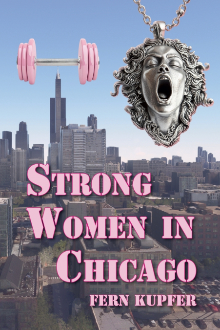 STRONG WOMEN IN CHICAGO