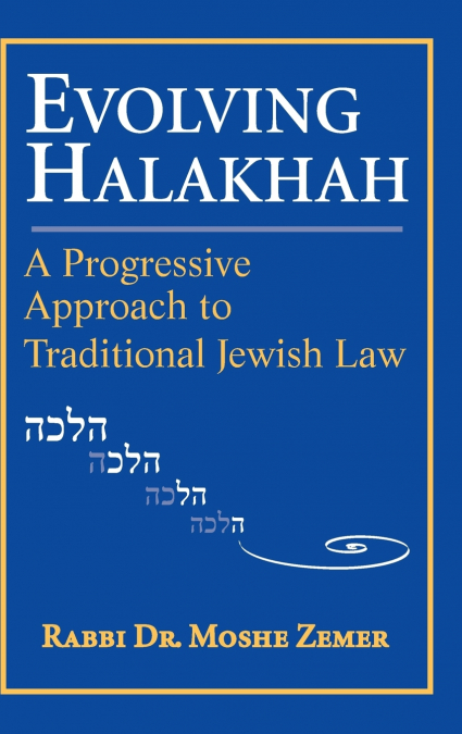 EVOLVING HALAKHAH