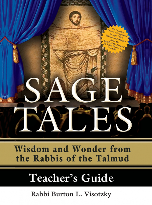 SAGE TALES TEACHER?S GUIDE