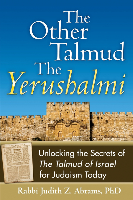 THE OTHER TALMUD-THE YERUSHALMI