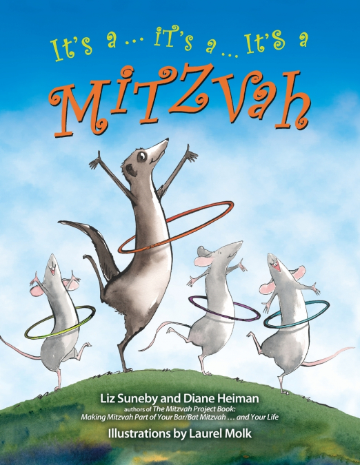 IT?S A ... IT?S A ... IT?S A MITZVAH