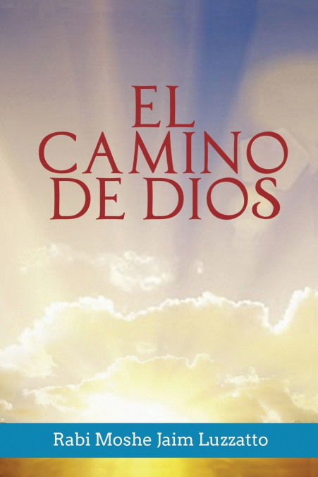 EL CAMINO DE DIOS