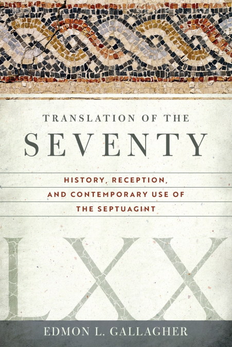 TRANSLATION OF THE SEVENTY