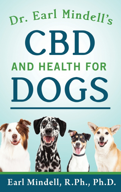 DR. EARL MINDELL?S CBD AND HEALTH FOR DOGS