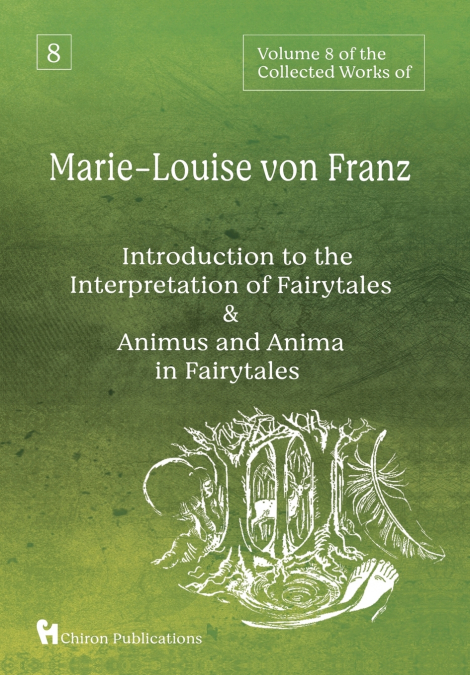 VOLUME 8 OF THE COLLECTED WORKS OF MARIE-LOUISE VON FRANZ