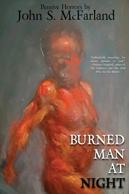 BURNED MAN AT NIGHT