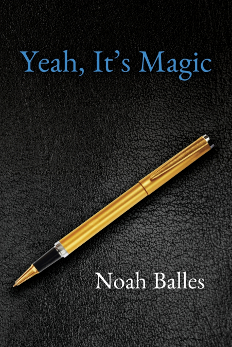 YEAH, IT?S MAGIC