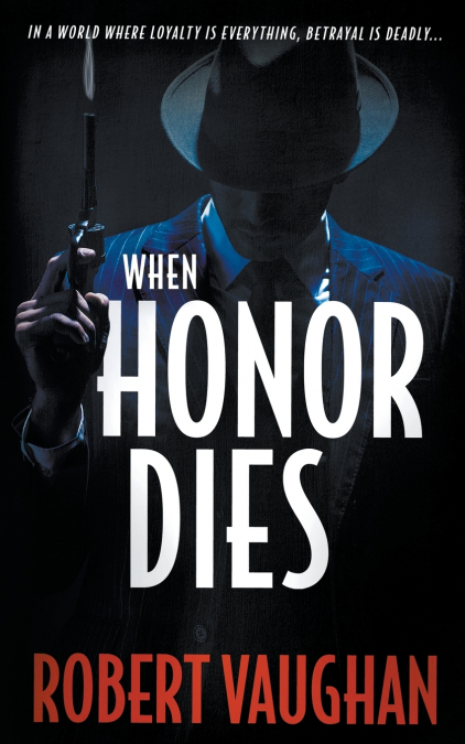 WHEN HONOR DIES