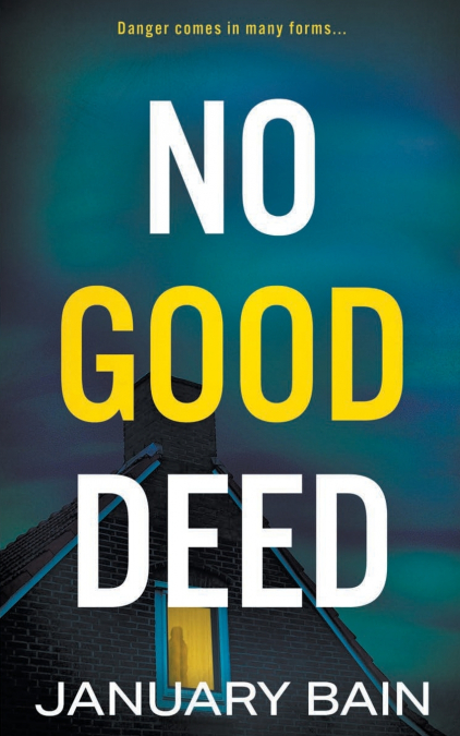 NO GOOD DEED
