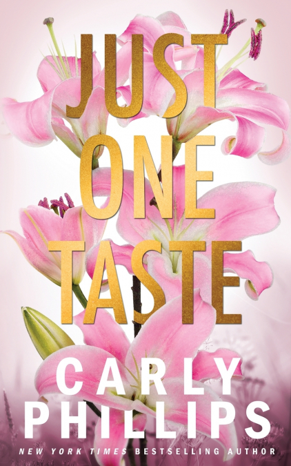 JUST ONE TASTE