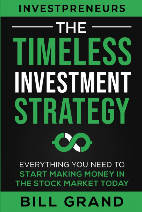 THE TIMELESS INVESTMENT STRATEGY