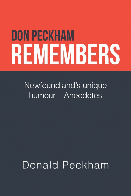 DON PECKHAM REMEMBERS