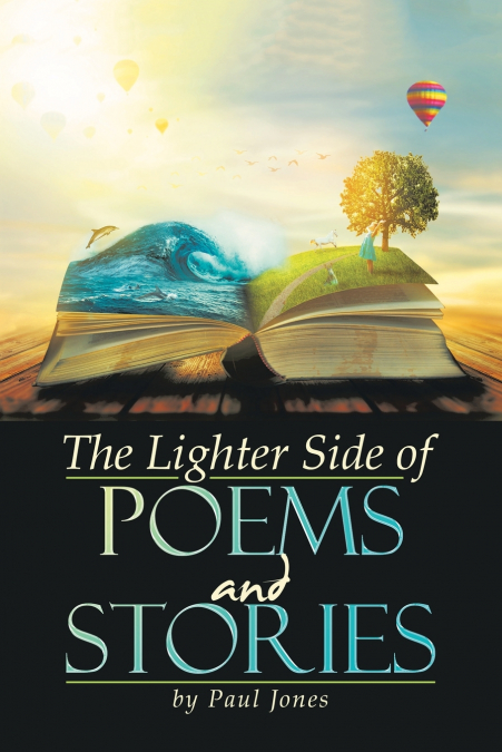THE LIGHTER SIDE OF POEMS AND STORIES