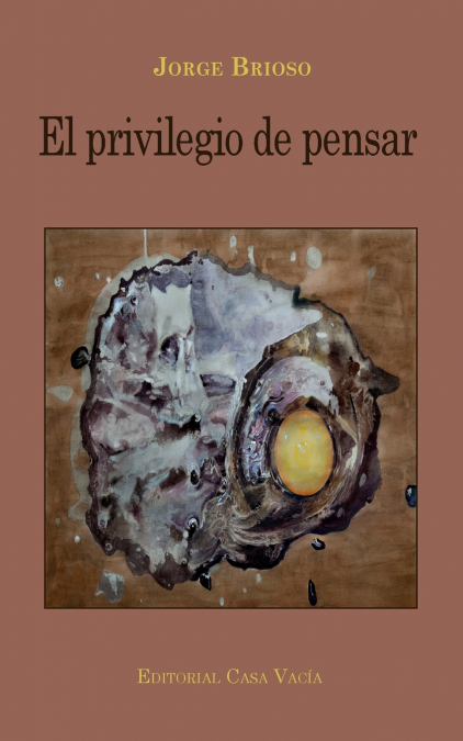 EL PRIVILEGIO DE PENSAR