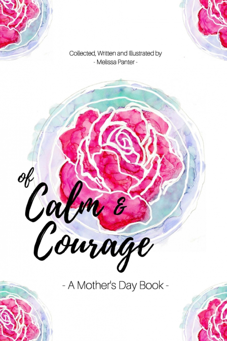 OF CALM AND COURAGE