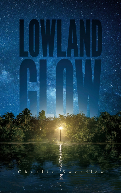 LOWLAND GLOW