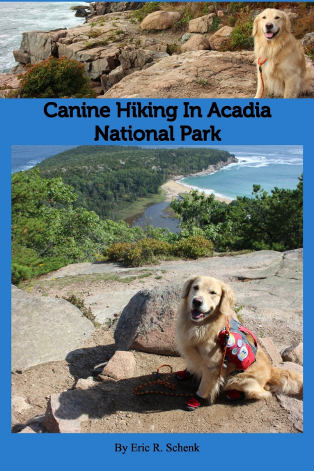 CANINE HIKING IN ACADIA NATIONAL PARK