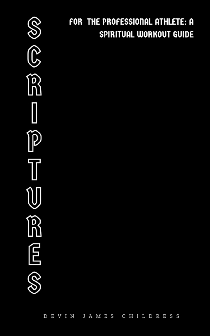 SCRIPTURES FOR THE PROFESSIONAL ATHLETE