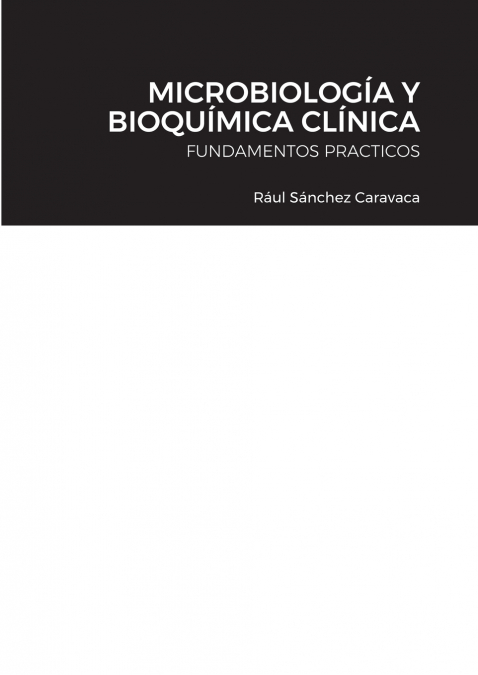 MICROBIOLOGIA Y BIOQUIMICA CLINICA