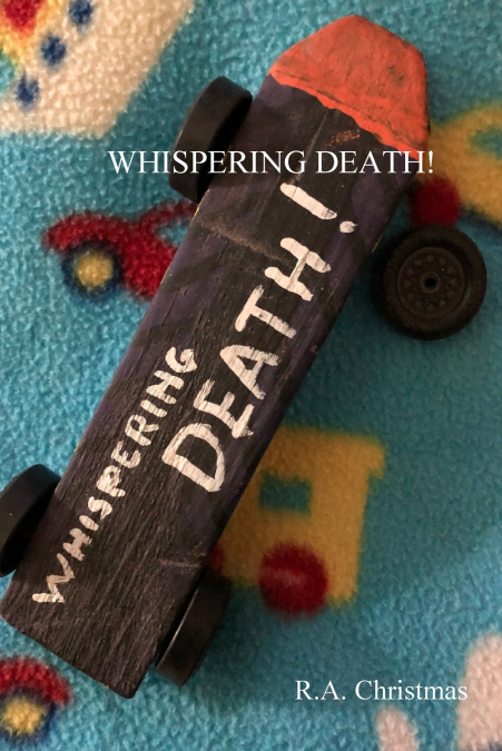 WHISPERING DEATH!
