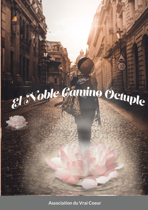 EL NOBLE CAMINO OCTUPLE