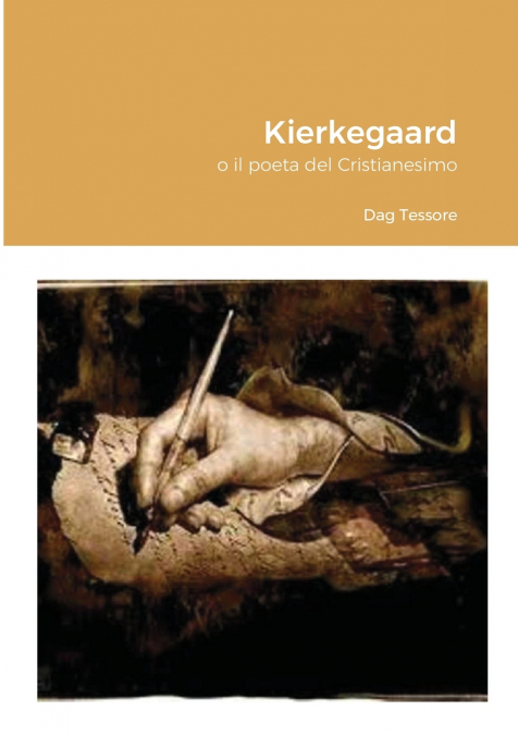 KIERKEGAARD, O IL POETA DEL CRISTIANESIMO