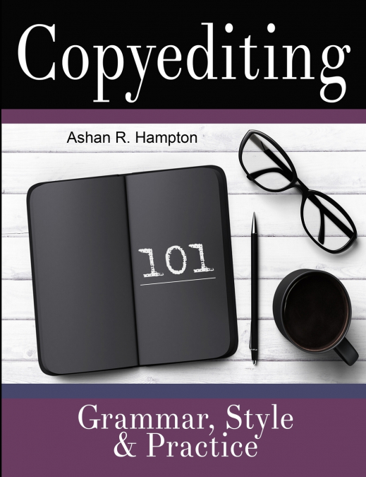 COPYEDITING 101