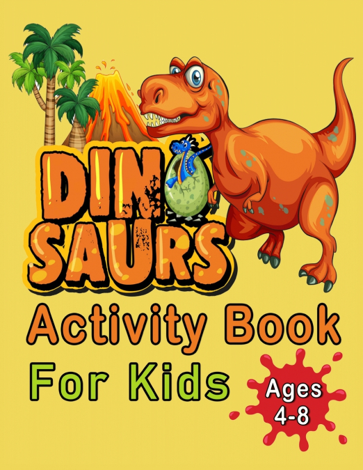 DINOSAUR ACTIVITY BOOK FOR KIDS AGES 4-8