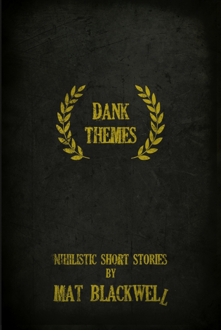 DANK THEMES