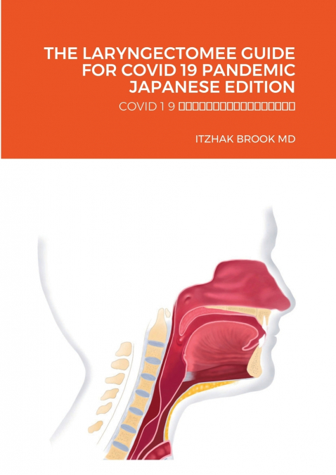 THE LARYNGECTOMEE GUIDE FOR COVID 19 PANDEMIC JAPANESE EDITI
