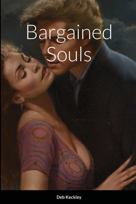 BARGAINED SOULS