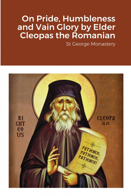 ON PRIDE, HUMBLENESS AND VAIN GLORY BY ELDER CLEOPAS THE ROM